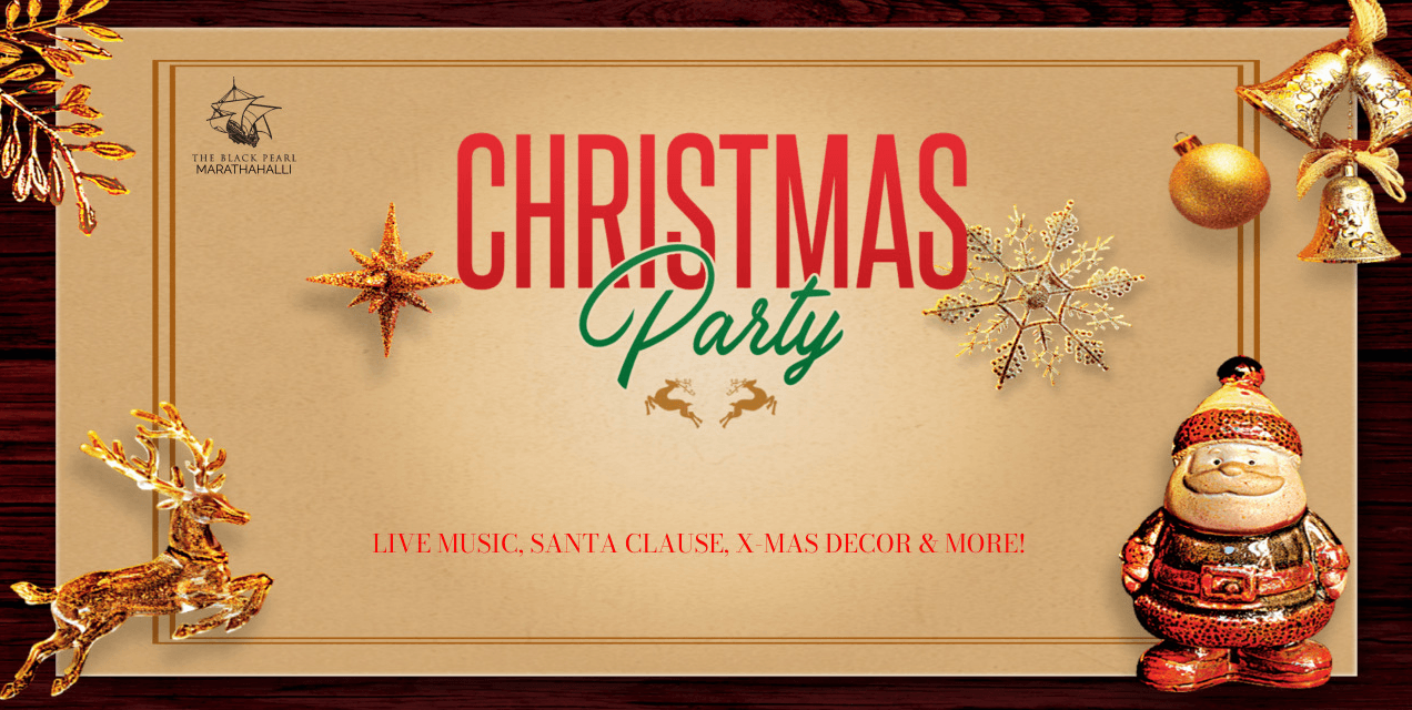 Christmas Party At the Black Pearl Marathahalli