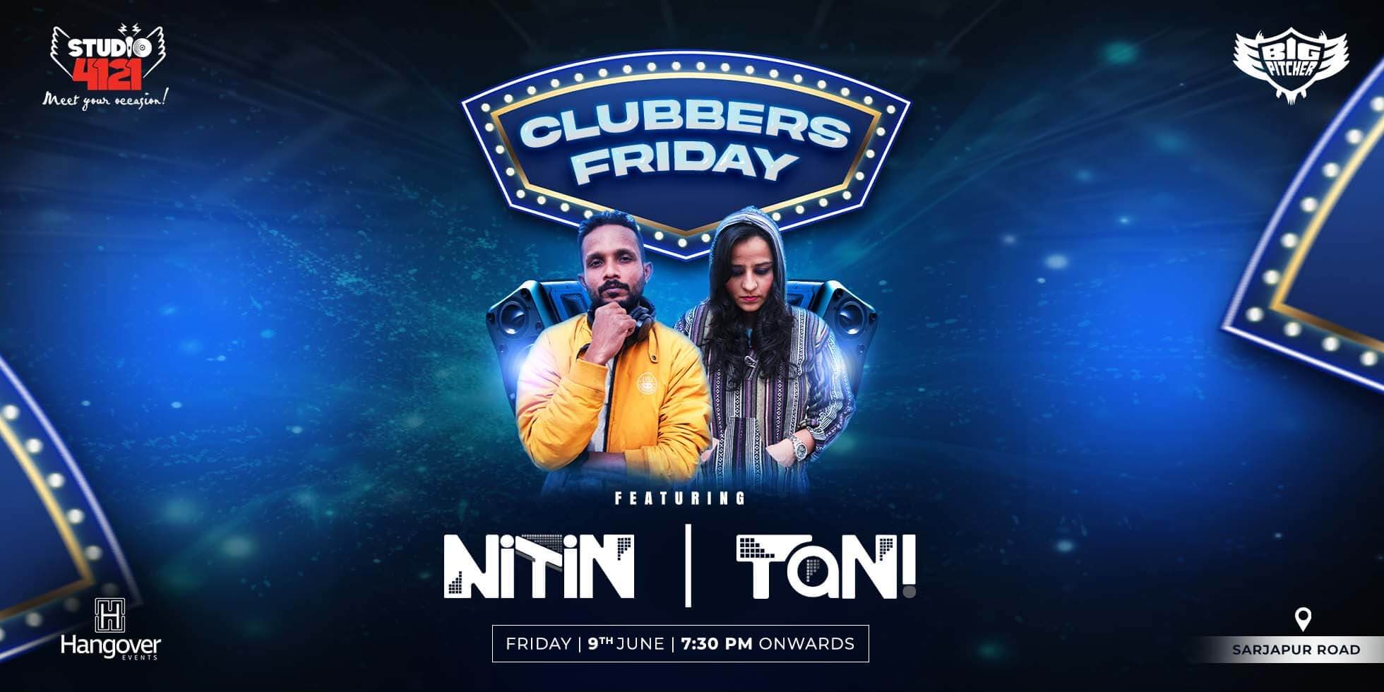 Clubbers Friday | Sarjapur 