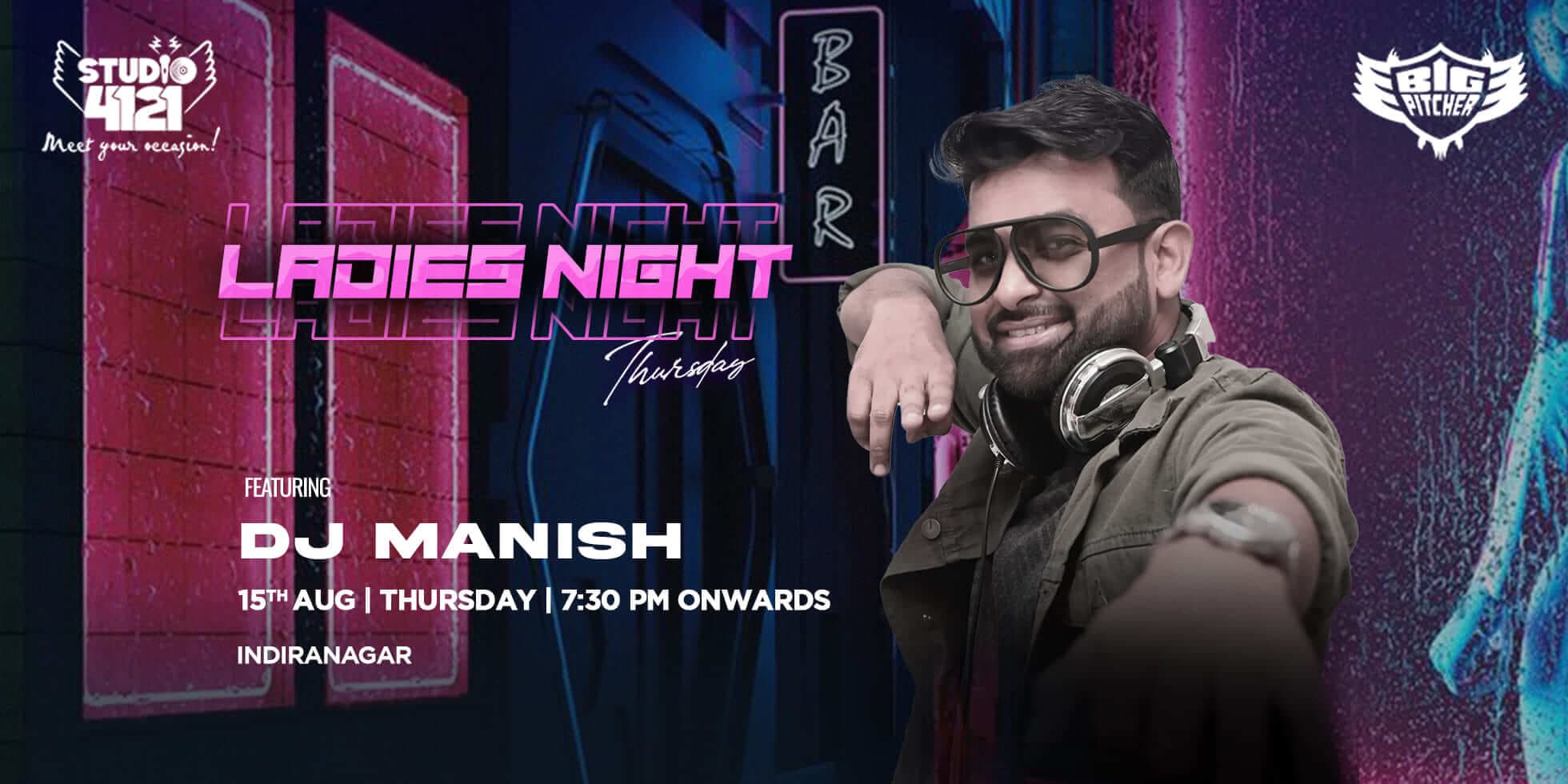 Thursday Ladies Night | Indiranagar