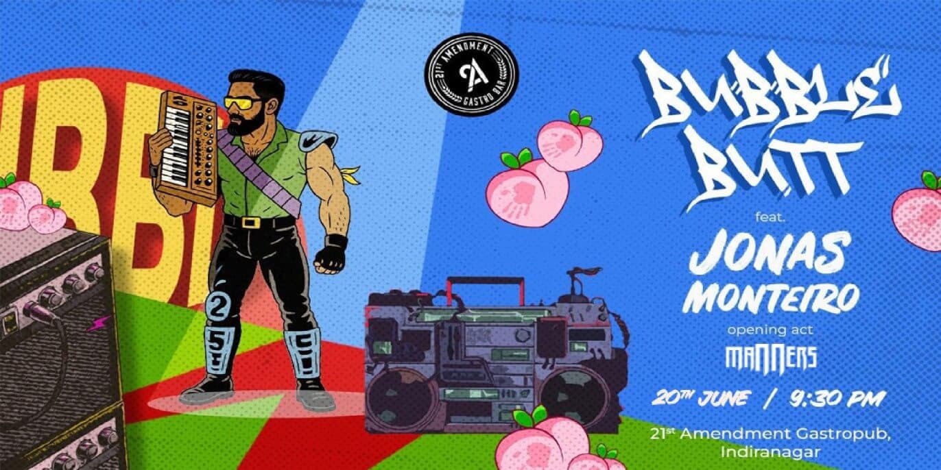 Bubble Butt | 21st Amendment