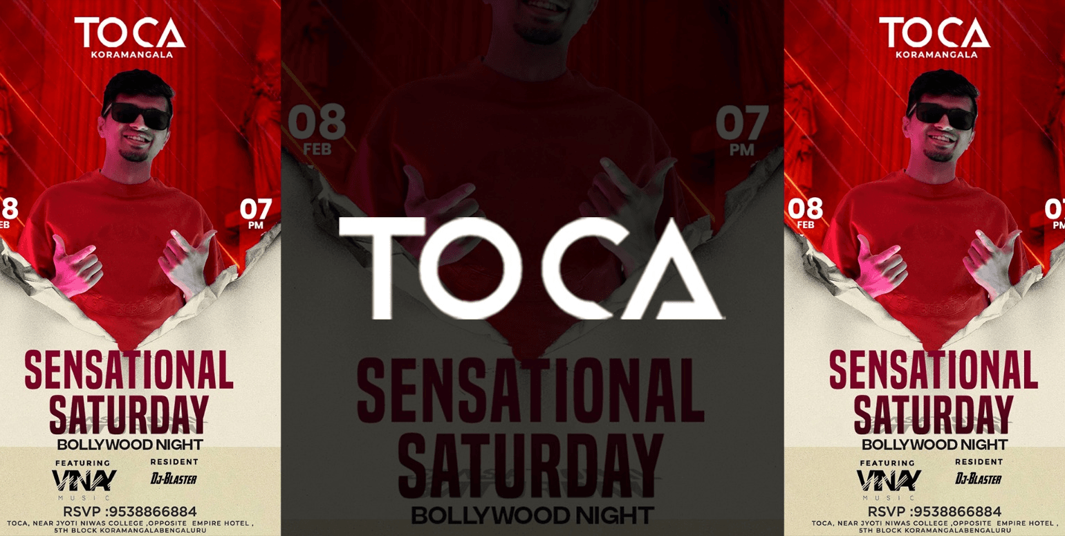 Sensational Saturday | Toca Koramangala