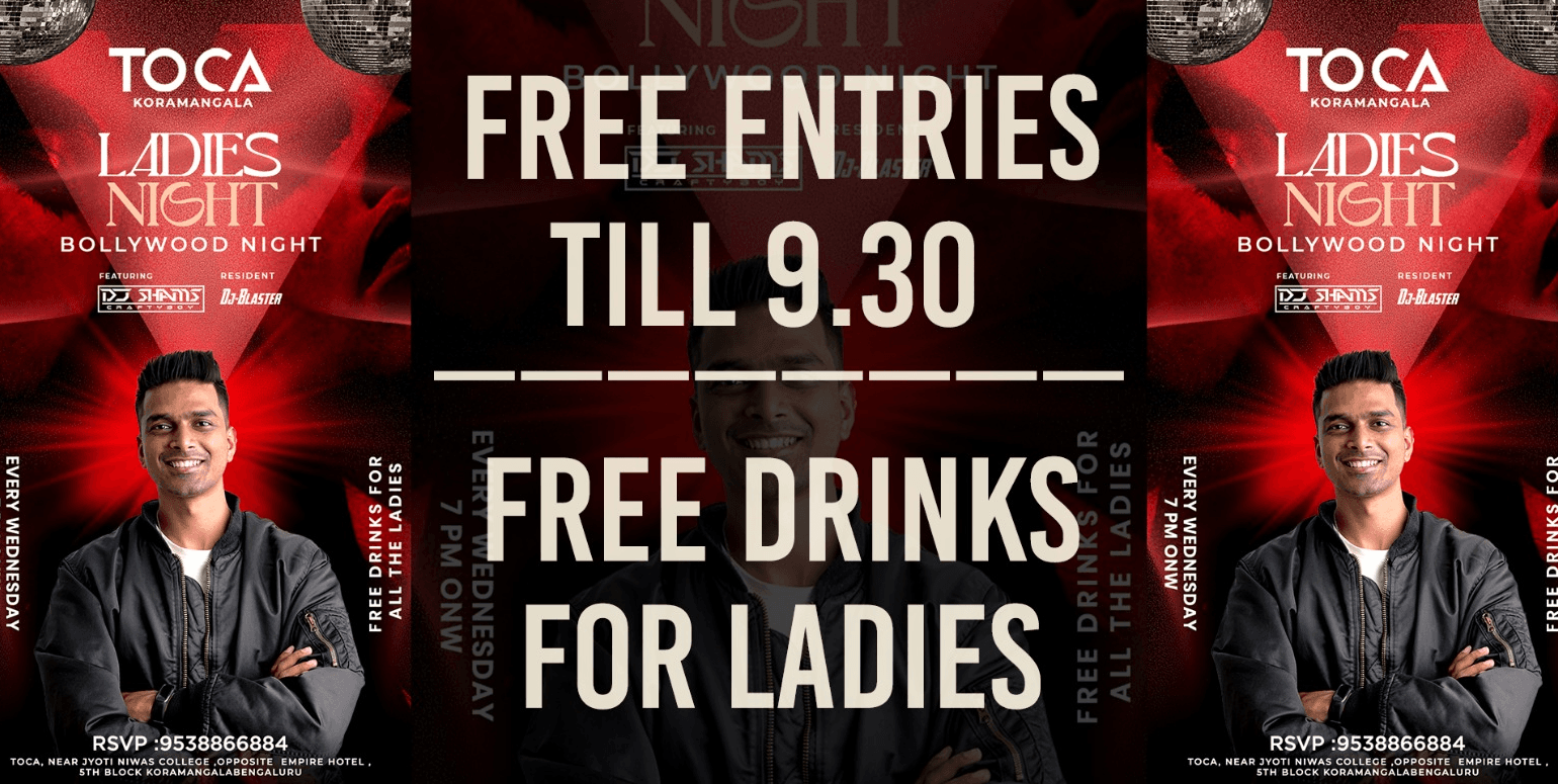 Wednesday Ladies Night | Toca Koramangala