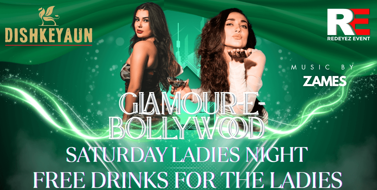 Saturday Glamour Bolly Night at Dishkeyaun