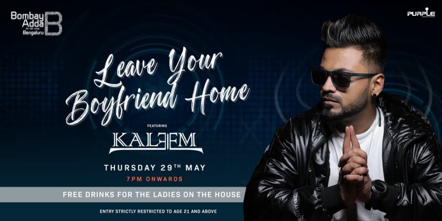 Leave Your Boyfriend Home