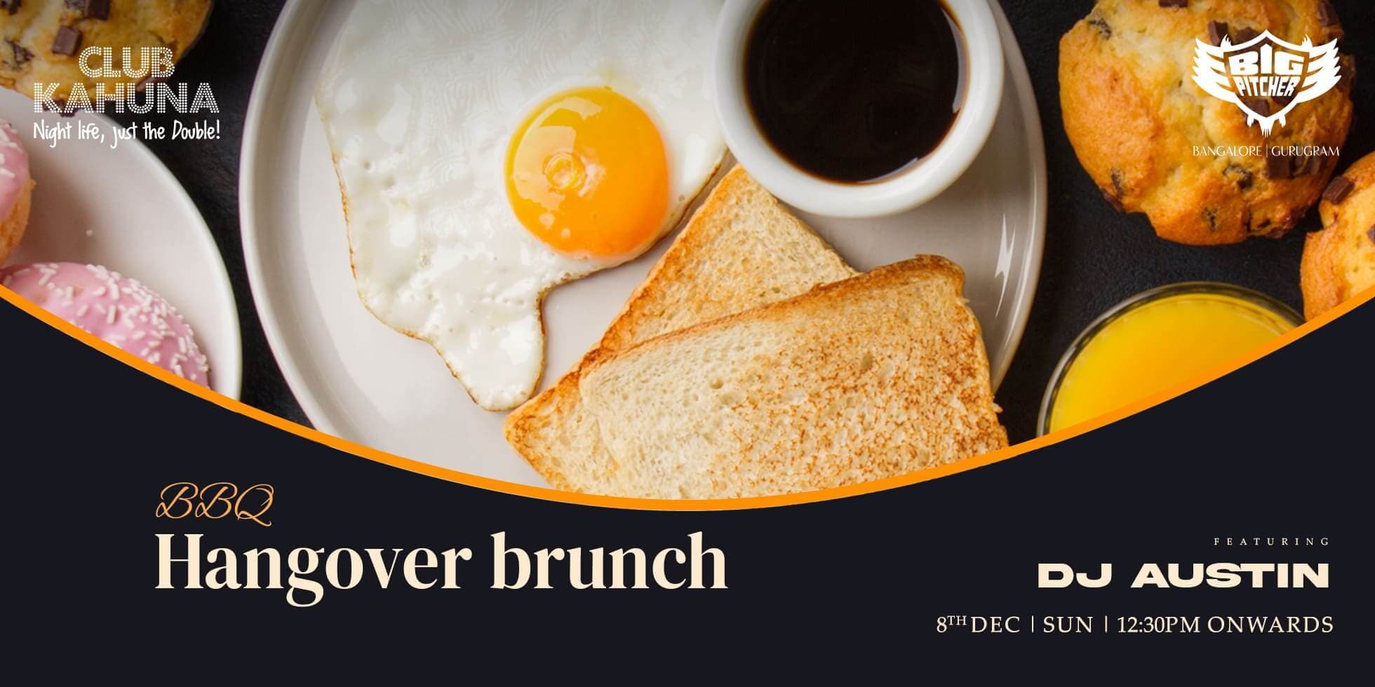 BBQ Hangover Sunday Brunch | Big Pitcher Sarjapur