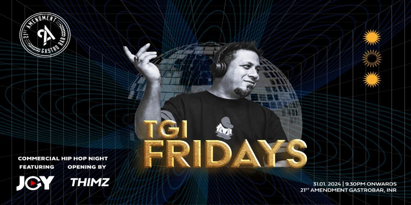 TGI Fridays| 21st Amendment