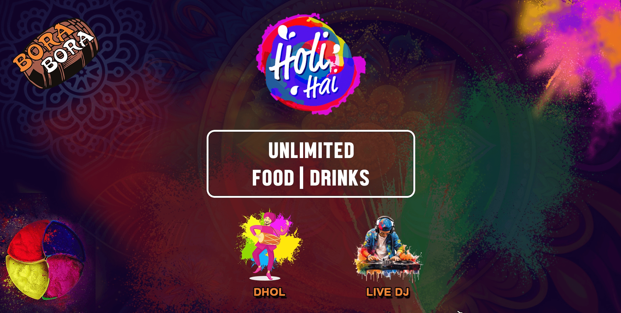Holi Party 2025 At Bora Bora Bandra