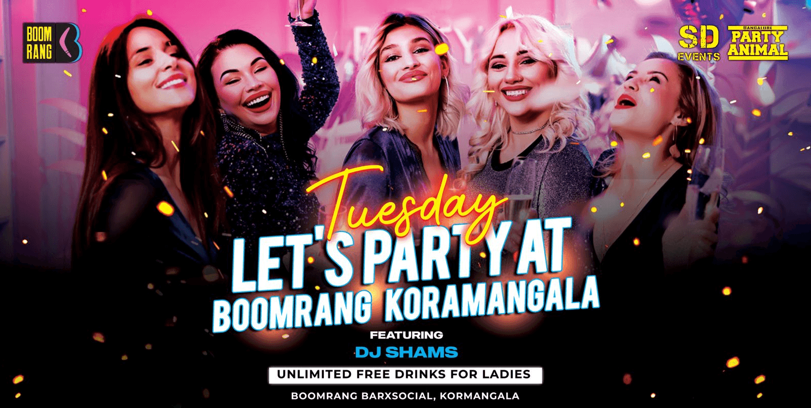 Tuesday Let's Party At Boomrang 