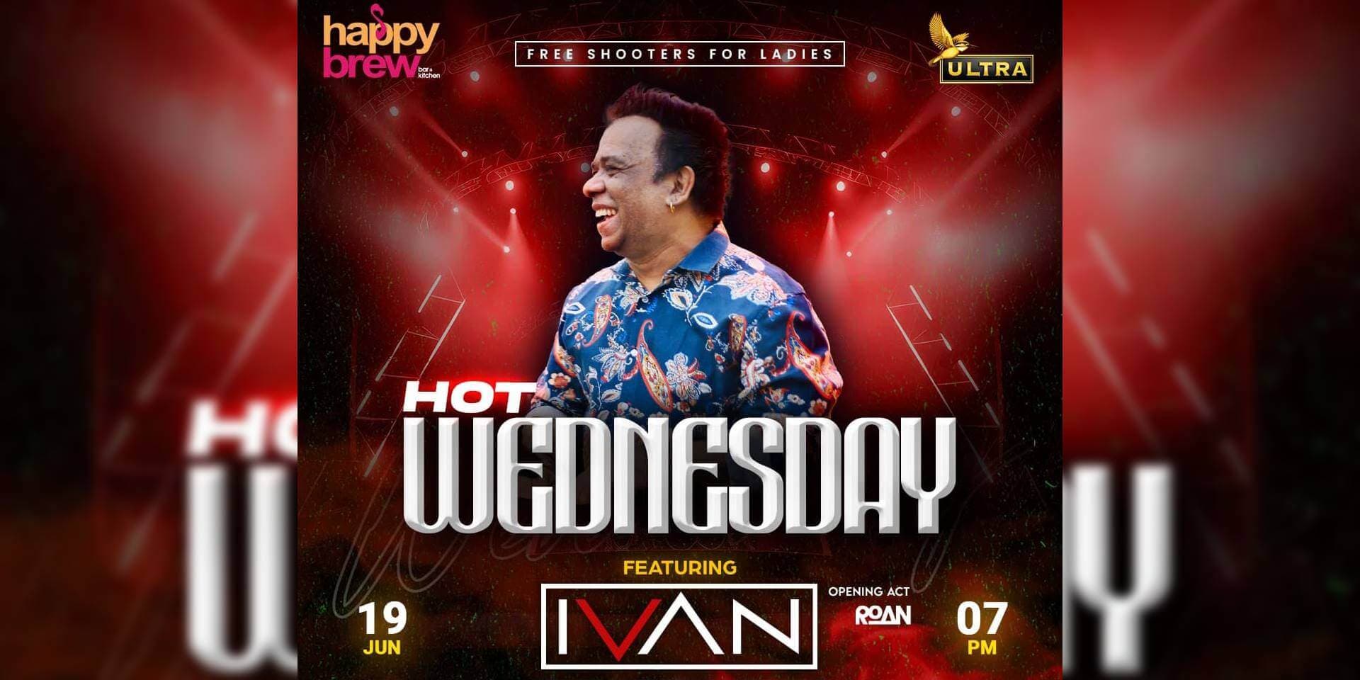 Hot Wednesday | Ft - Ivan