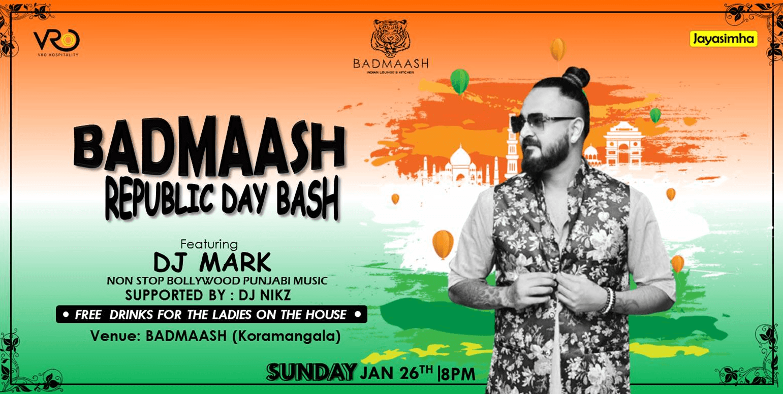  Badmaash Republic Day Bash | Badmaash Koramangala