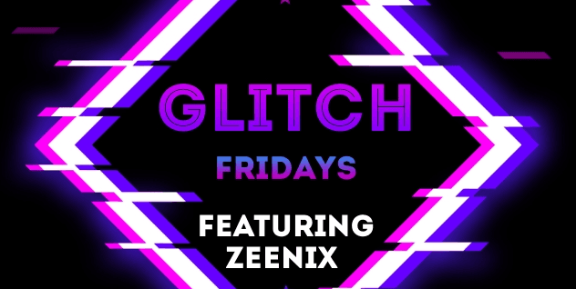 Glitch Fridays 