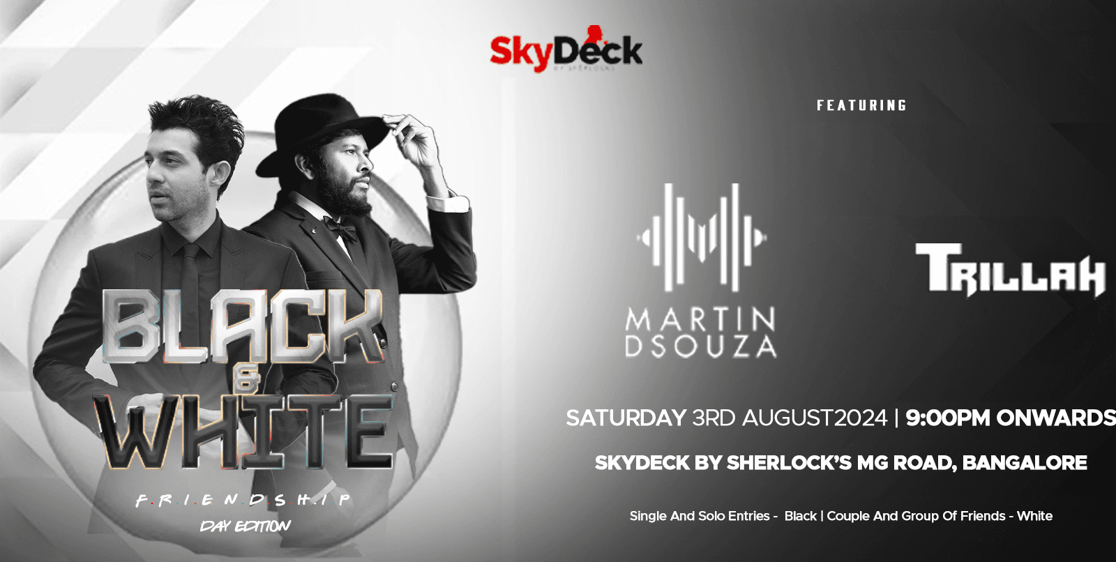 Black And White | Friendship Day Edition