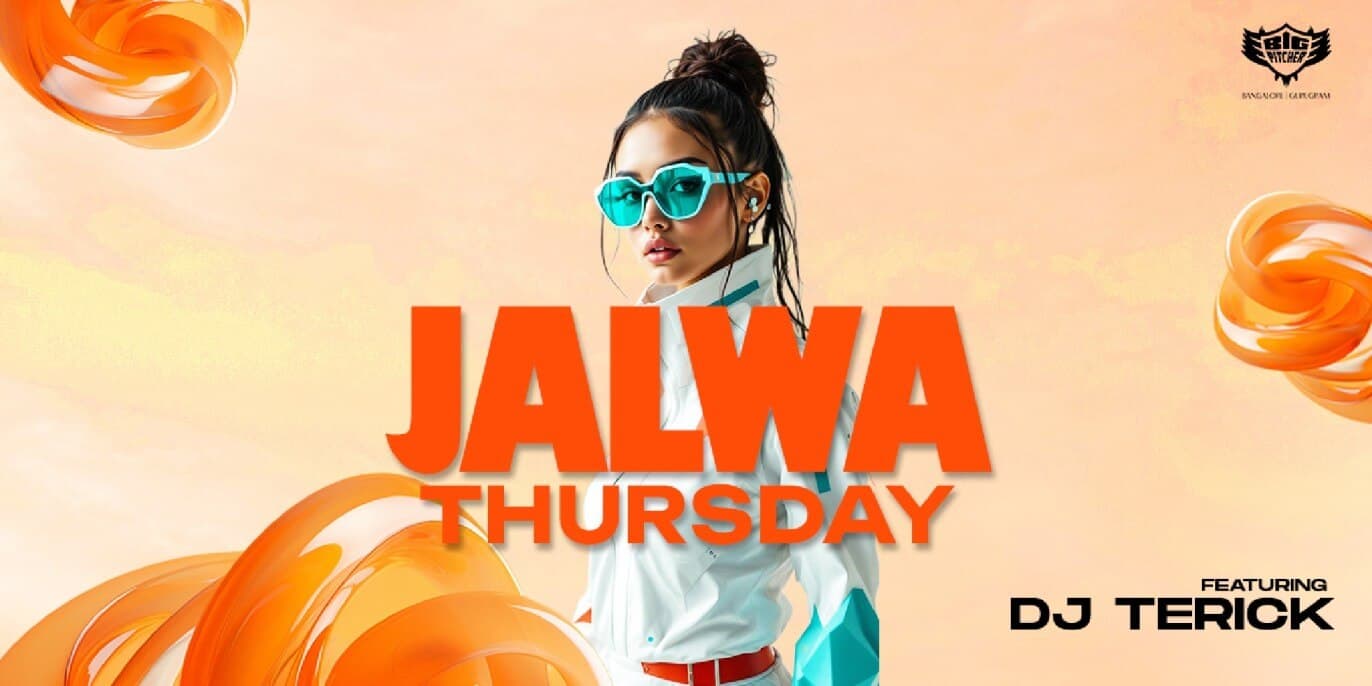 Jalwa Thursday