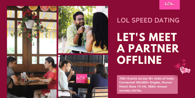 LOL Speed Dating Malad Mumbai | July 4