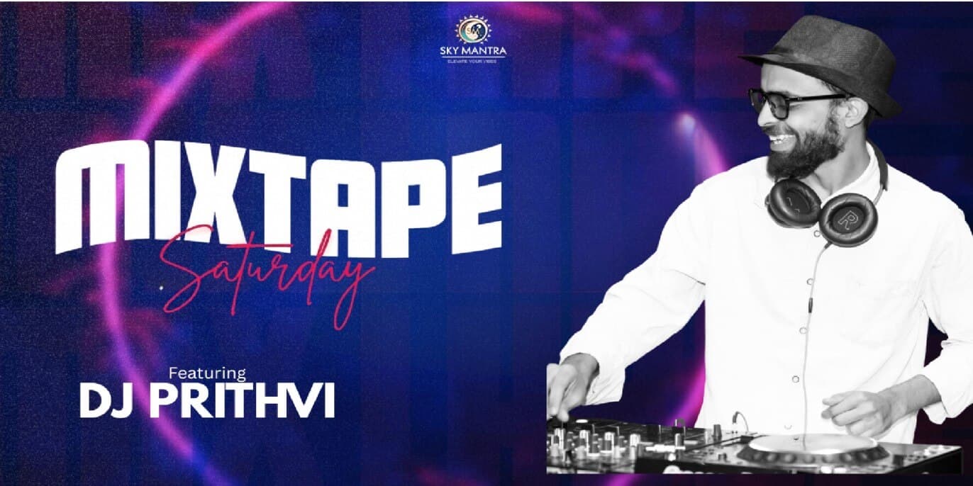 Mixtape Madness Saturday Night At Sky Mantra