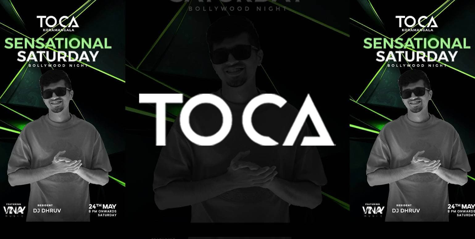 Sensational Saturday At Toca Koramangala