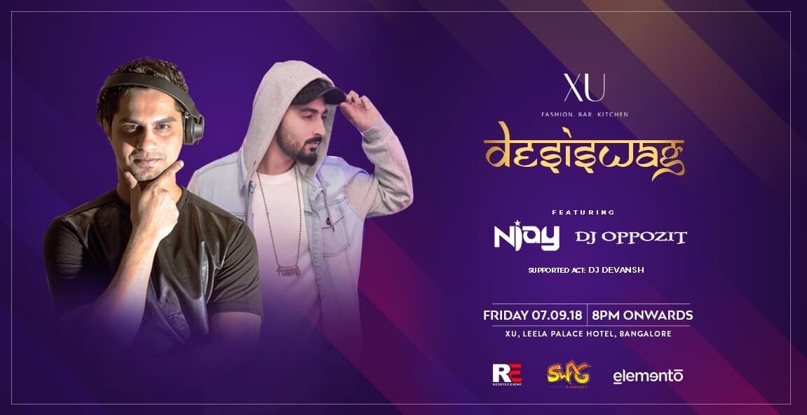 Desi Swag with DJ Njay and DJ Oppozit