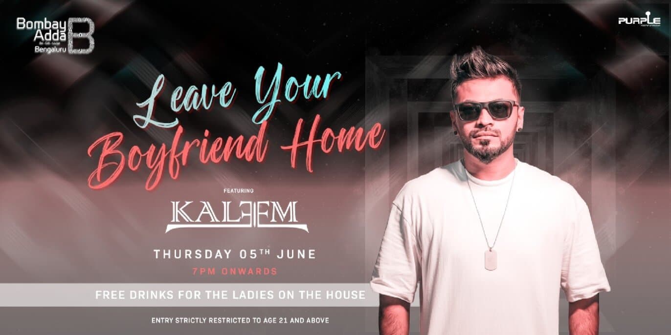 Leave Your Boyfriend Home