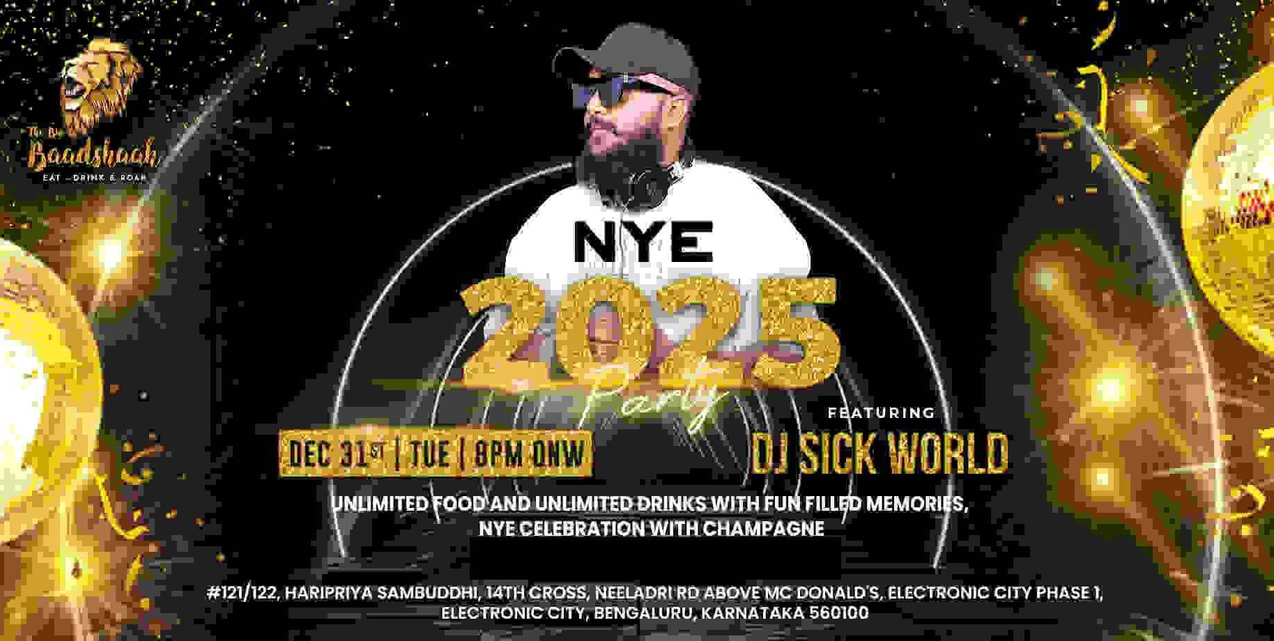 NYE 2025 Party | Big Baadshah 