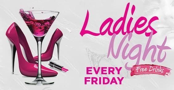 Friday Ladies Night With DJ Zafiq