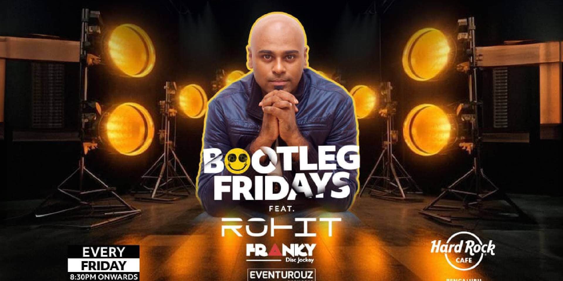 Bootleg Fridays At Hardrock Cafe