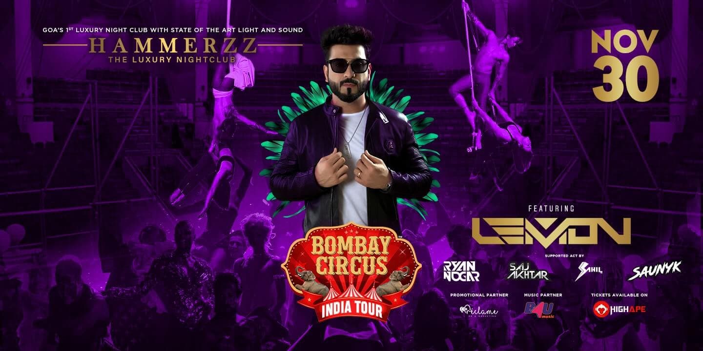 Bombay Circus India Tour ft. DJ Lemon