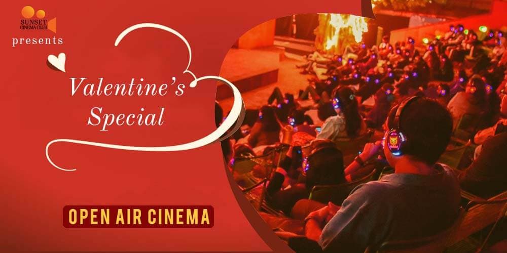 Open Air Cinema - Valentine's Weekend