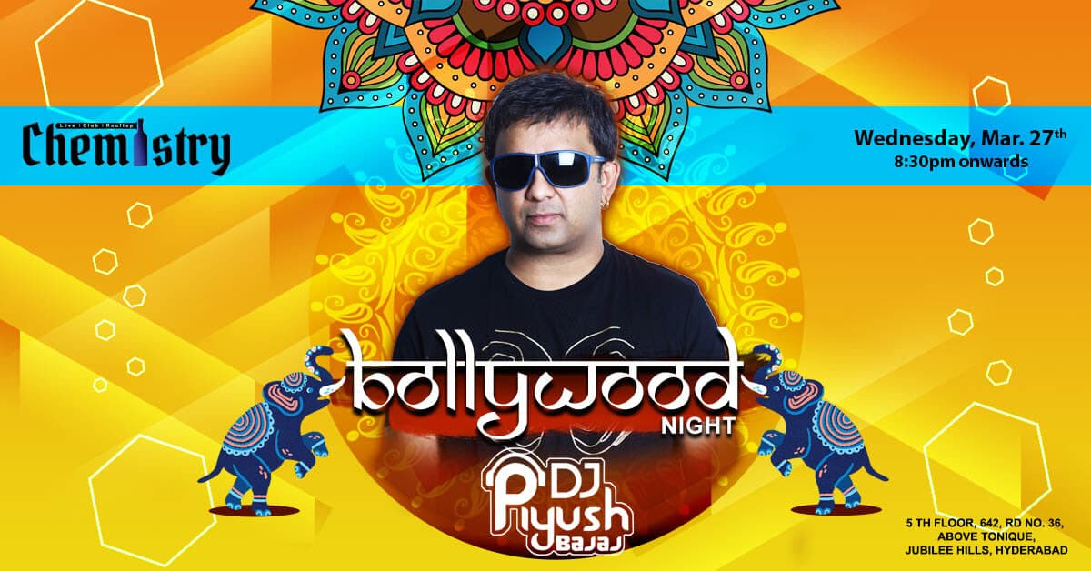 Bollywood Night With DJ Piyush Bajaj