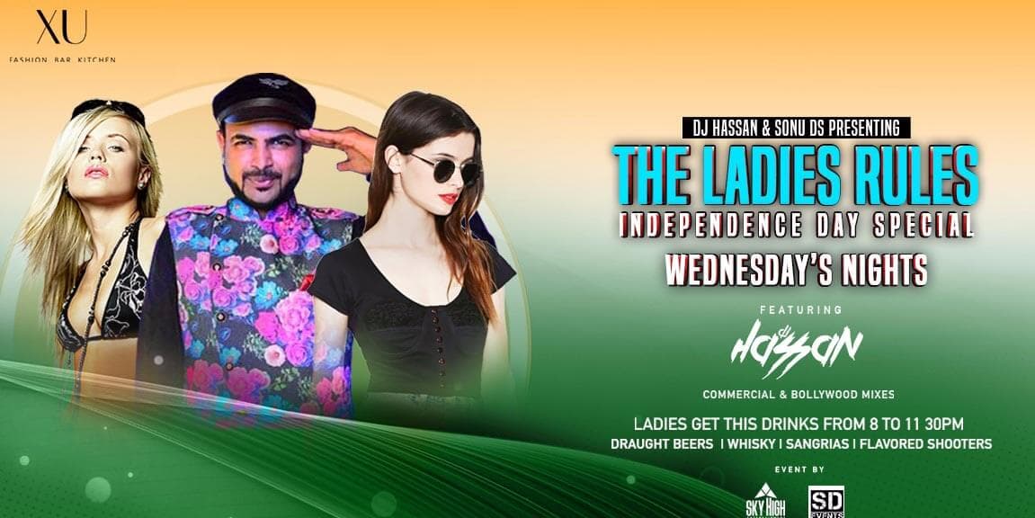 The Ladies Rules - Wednesday's Night Ft DJ Hassan - Independence Day Special