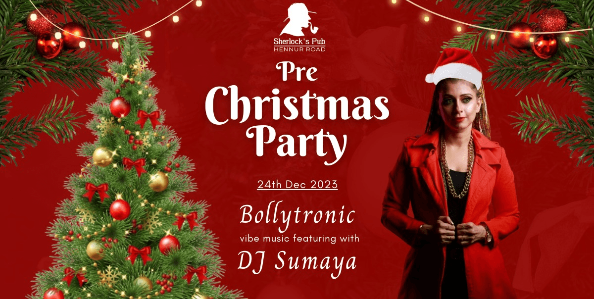 Pre Christmas Party | Sherlock's Pub Hennur