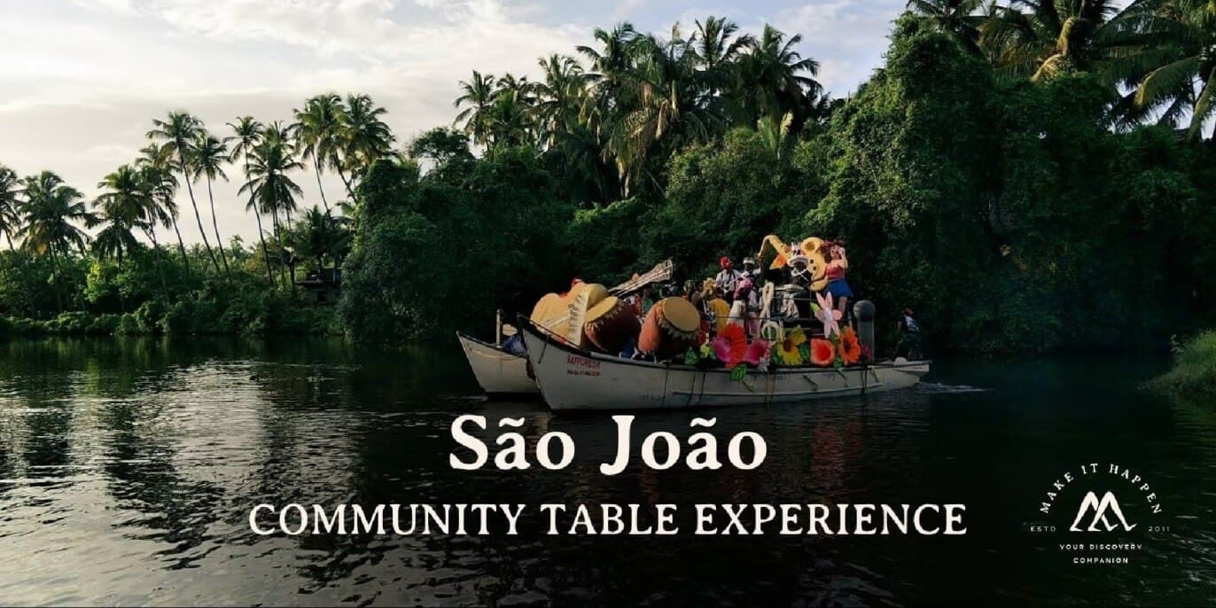 Sao Joao Community Table Experience