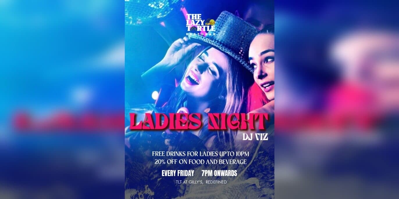 Ladies Night Ft DJ Viz At The Lazy Turtle