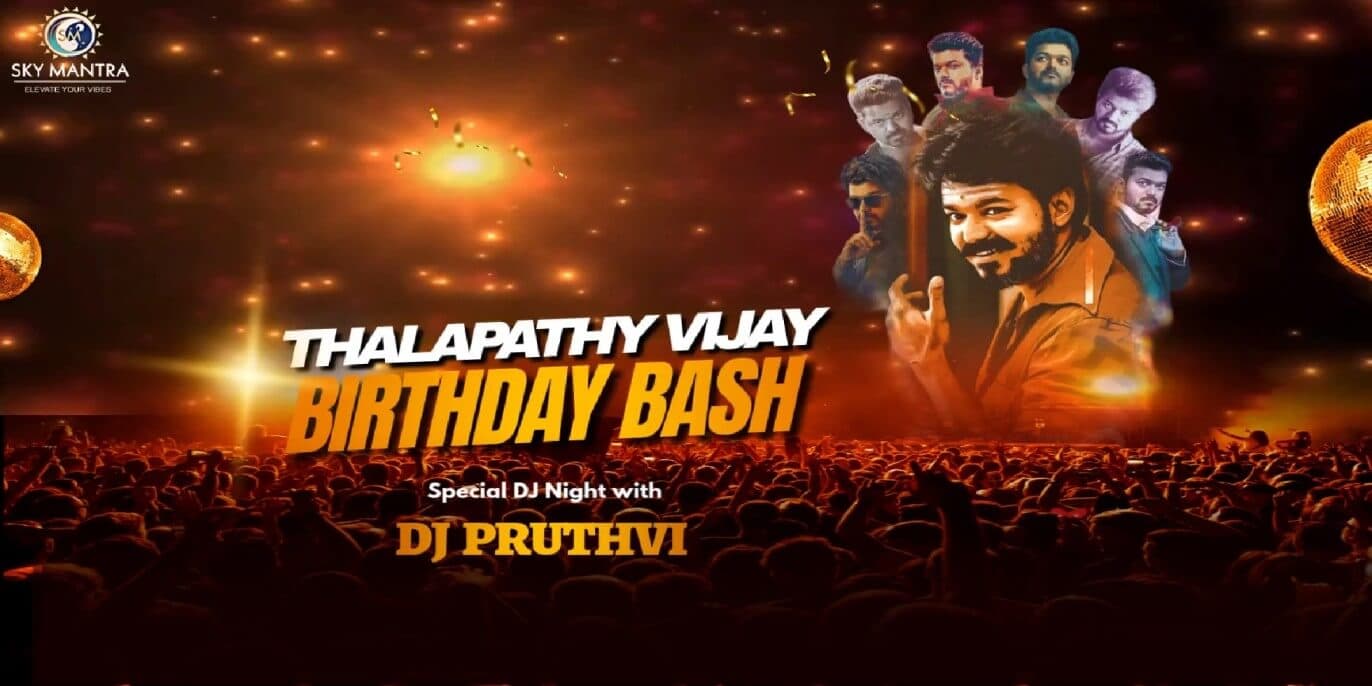 Thalapathy Vijay Birthday Bash