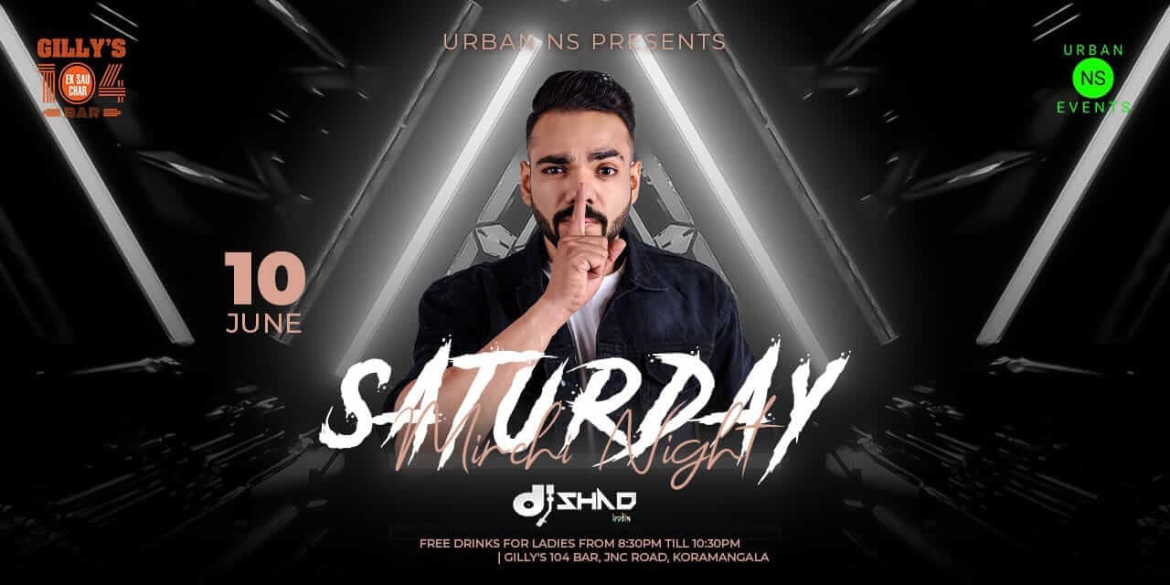 Saturday Mirchi Night