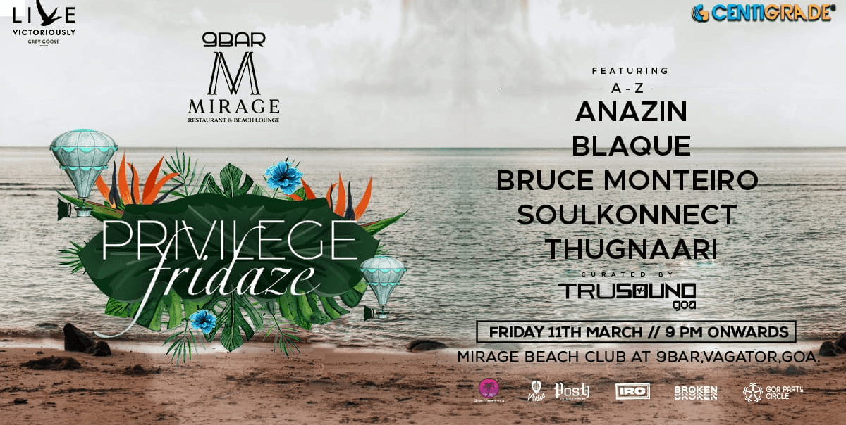 Privilege Fridaze 