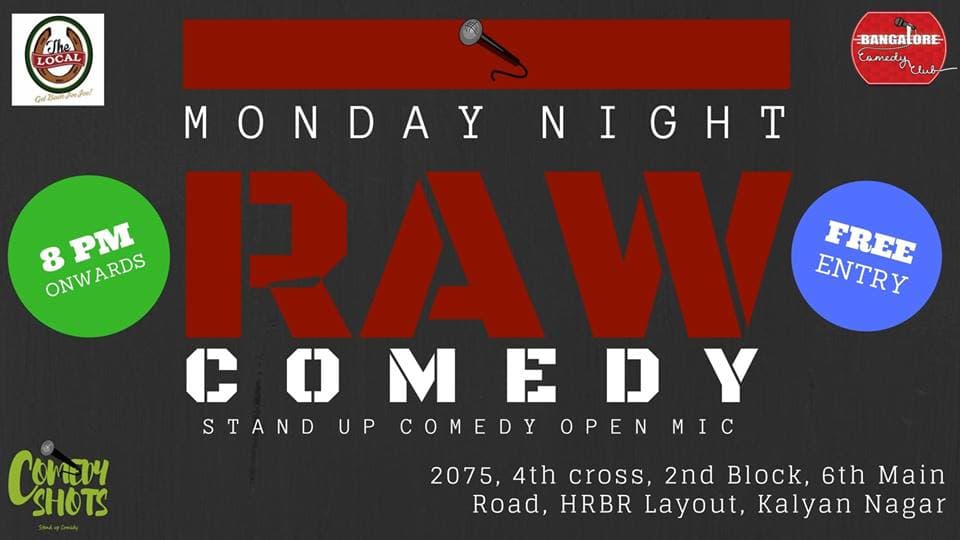 Monday Night Raw- Stand Up comedy Open Mic