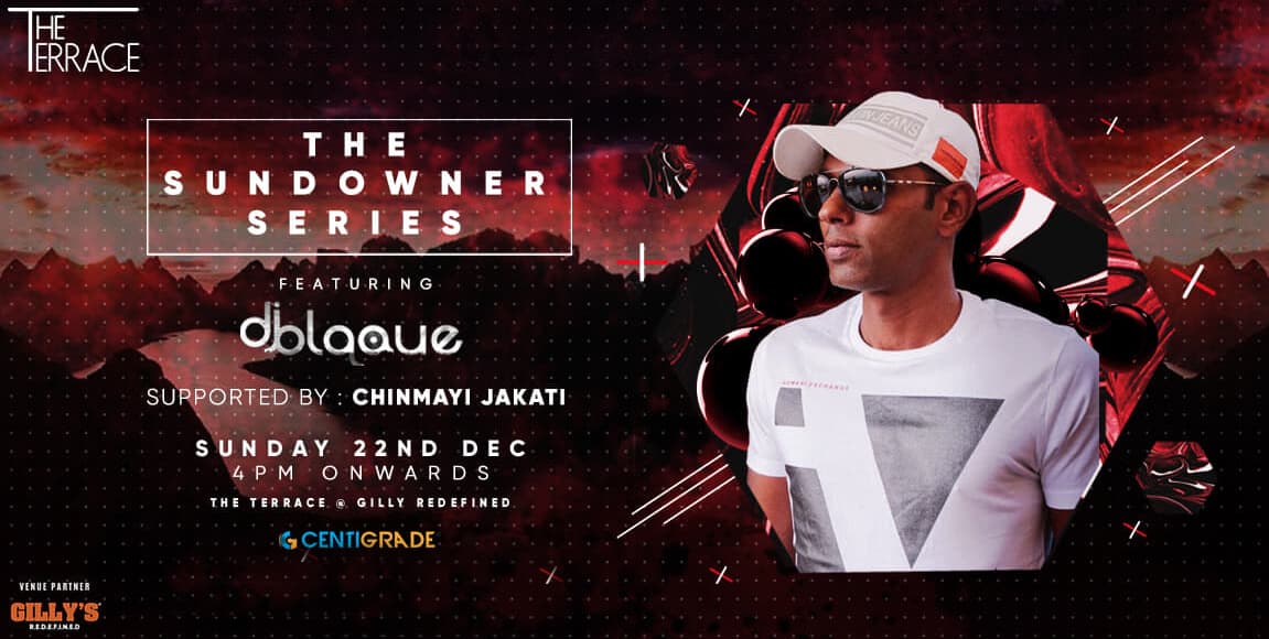 The Sundowner Series / 22nd Dec / DJ Blaque