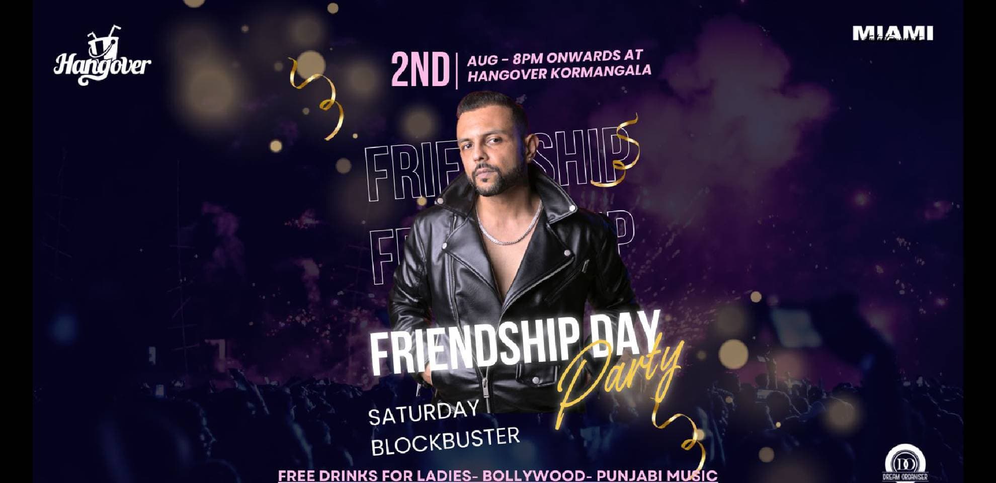 Friendship Day Party | Saturday Blockbuster Night