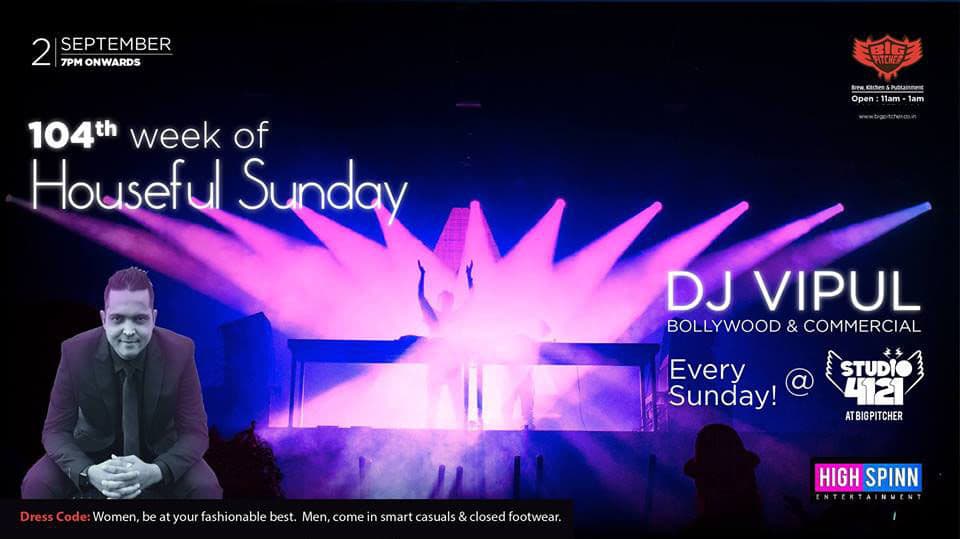 Houseful Sunday ft DJ Vipul Khurana
