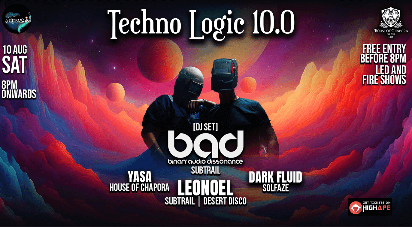 Techno Logic 10.0 | House Of Chapora