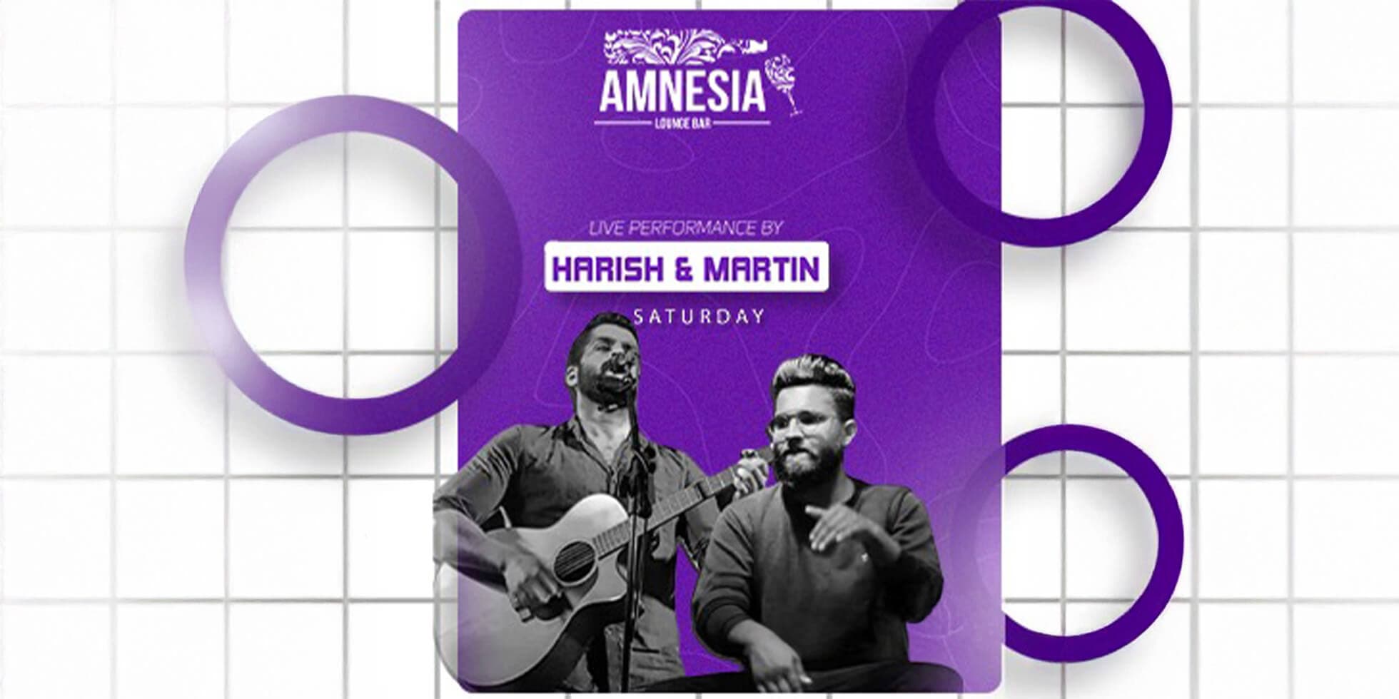 Saturday Live Performance Ft Harish & Martin | Amnesia
