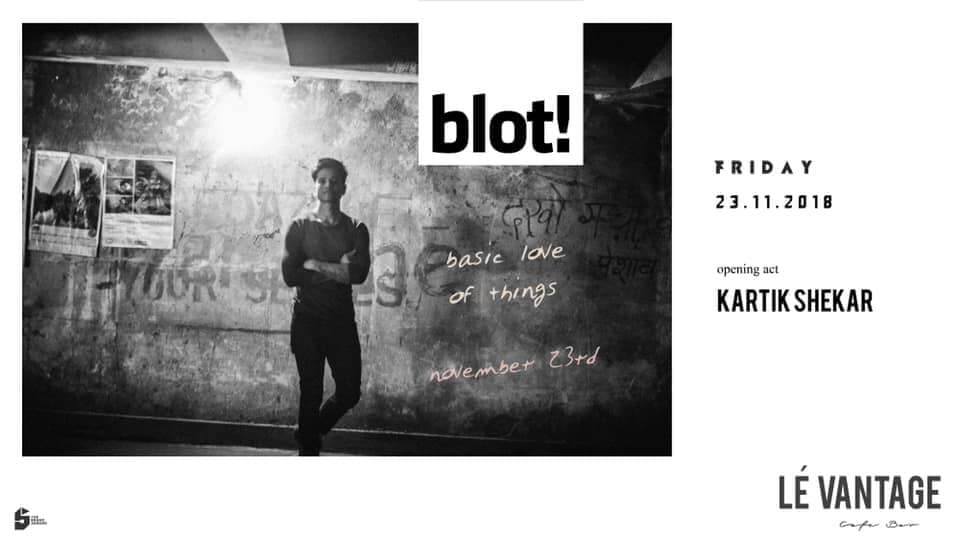 Vantage Presents BLOT!