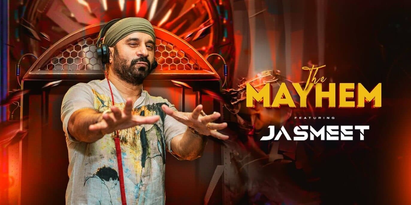 The Mayhem Ft Jasmeet