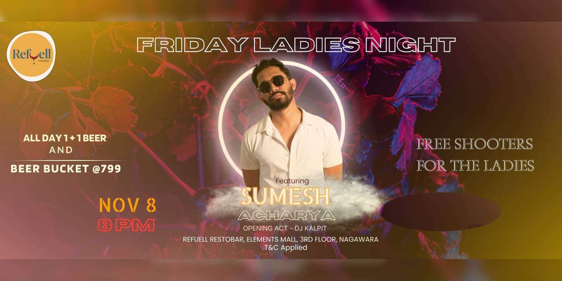 Friday Ladies Night Ft Sumesh Acharya