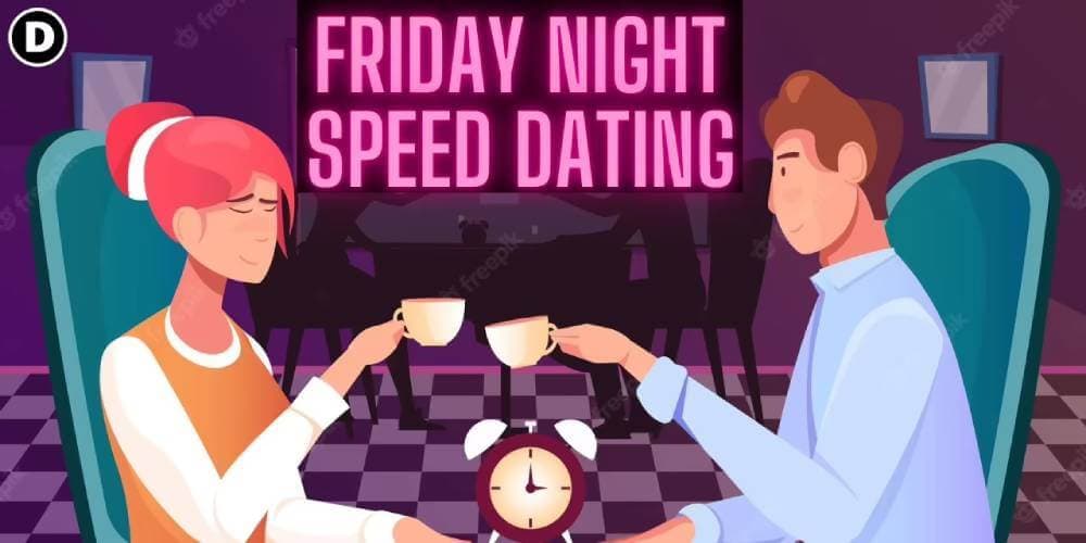 Friday Night Speed Dating