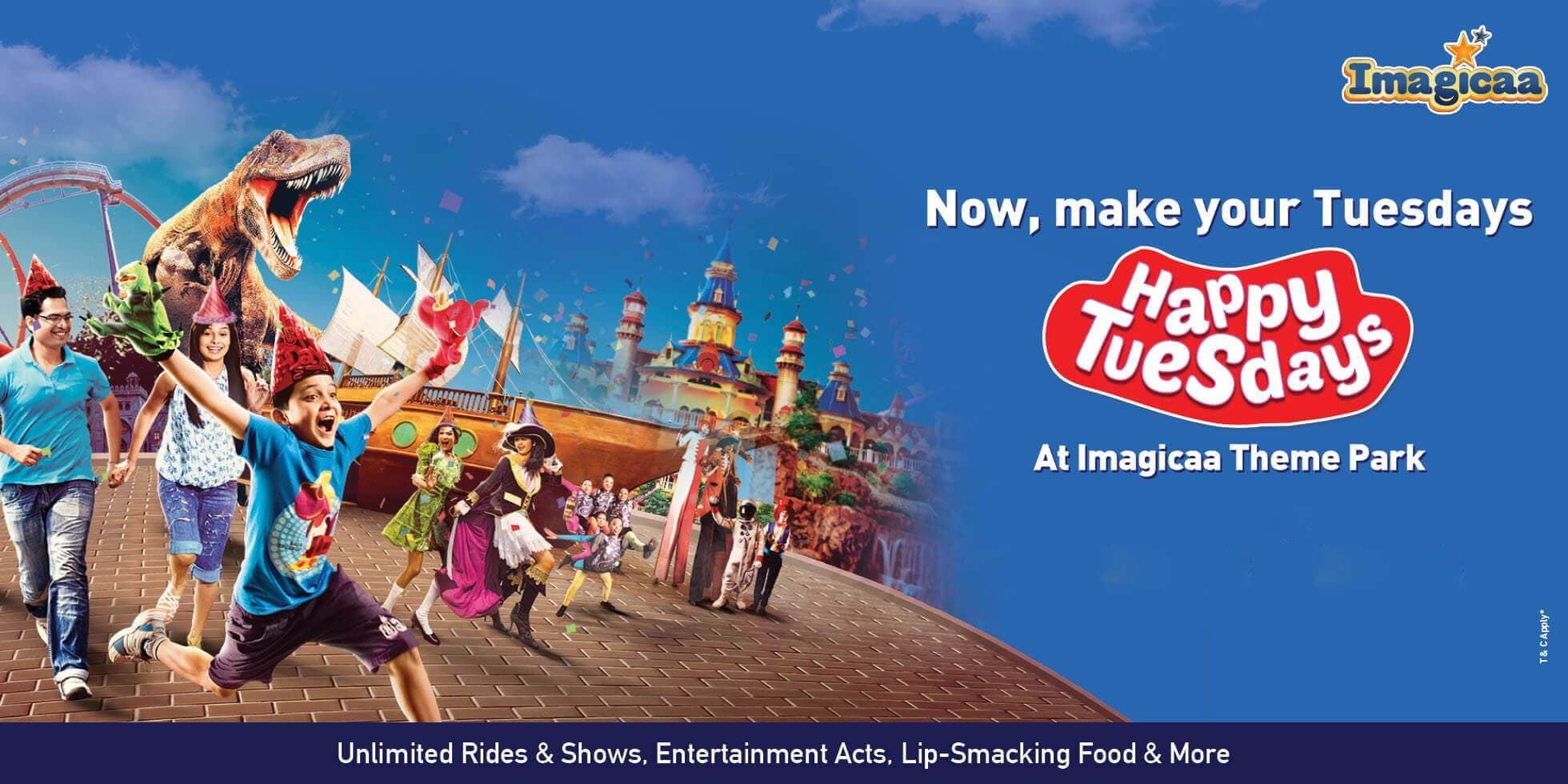 Imagicaa Happy Tuesday 