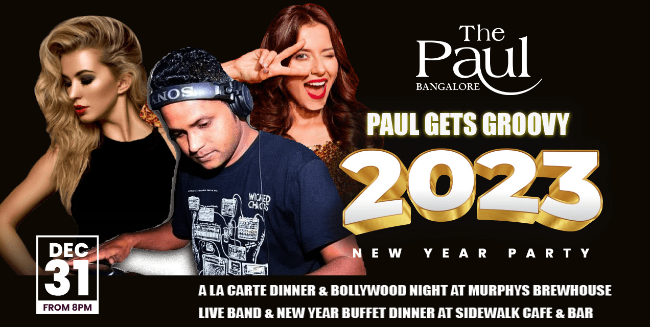New Year Party 2023 at The Paul Bangalore