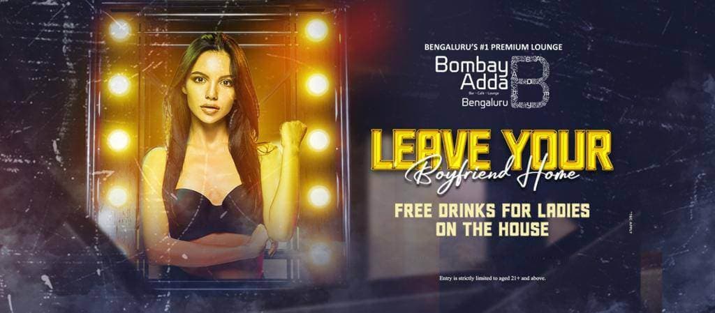 Leave Your Boyfriend Home - Ladies Night