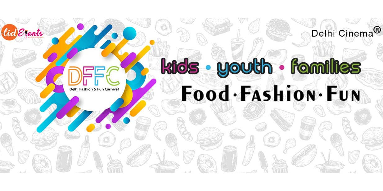 Delhi Fashion and Fun Carnival