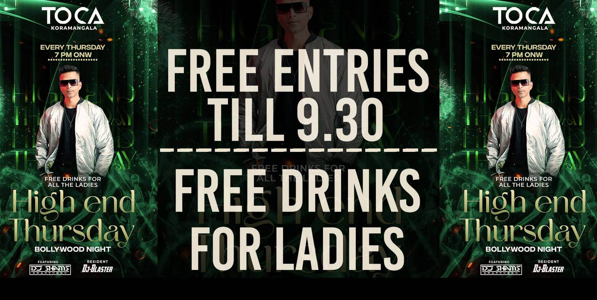 High End Thursday | Toca Kormangala